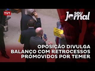 Oposição divulga balanço com retrocessos promovidos por Temer