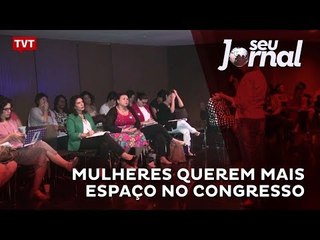 Mulheres querem mais espaço no Congresso