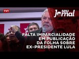 Feijóo: jornal sugere que tribunal atropelou processos para julgar Lula