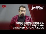 Guilherme Boulos, do MTST, divulga vídeo em apoio à Lula
