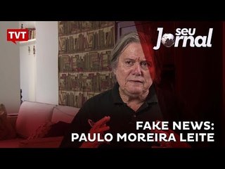 FAKE NEWS – PAULO MOREIRA LEITE