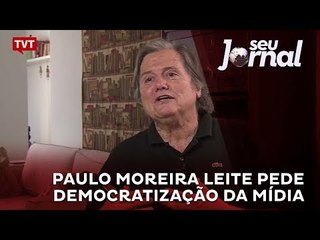 Paulo Moreira Leite pede democratização da mídia