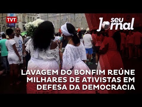 Lavagem do Bonfim reúne milhares de ativistas em defesa da democracia