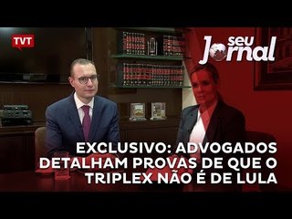 EXCLUSIVO: advogados detalham provas de que o triplex não é de Lula