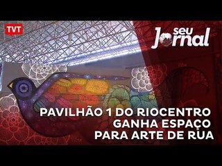 Pavilhão 1 do Riocentro ganha espaço para arte de rua