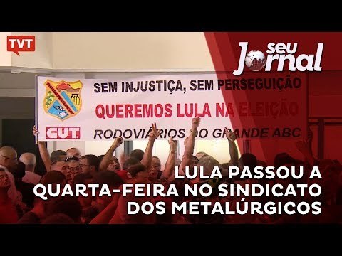 Lula passou a quarta-feira no Sindicato dos Metalúrgicos