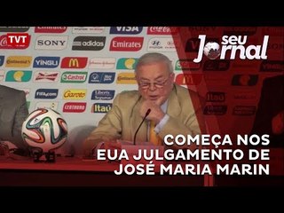 Começa nos EUA julgamento de José Maria Marin