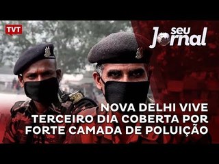 Nova Delhi vive terceiro dia coberta por forte camada de poluição