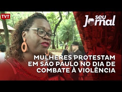 Mulheres protestam em São Paulo no dia de combate à violência