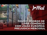 Feijóo: acordo de livre comércio com União Europeia prejudica Mercosul