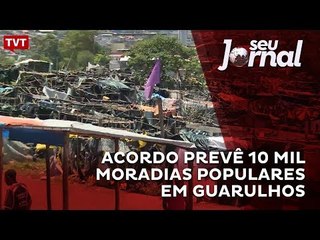 Acordo prevê 10 mil moradias populares em Guarulhos