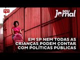 Em SP nem todas as crianças podem contar com políticas públicas