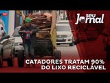 Catadores tratam 90% do lixo reciclável