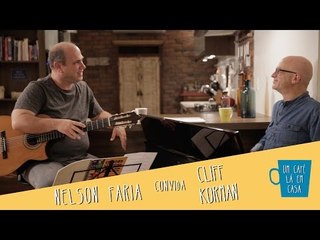 Um Café Lá em Casa com Cliff Korman e Nelson Faria