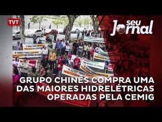 Download Video: Grupo chinês compra uma das maiores hidrelétricas operadas pela Cemig