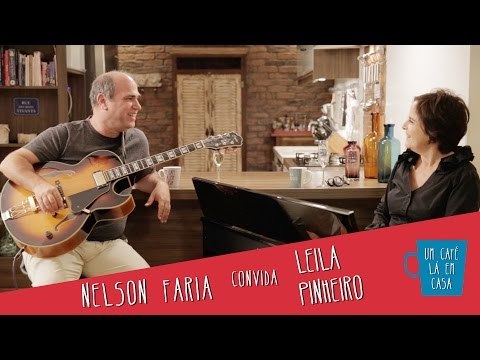 Um Café Lá em Casa com Leila Pinheiro e Nelson Faria