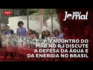 Encontro do MAB no RJ discute a defesa da água e da energia no Brasil