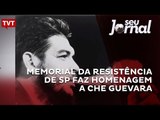 Memorial da Resistência de SP faz homenagem a Che Guevara