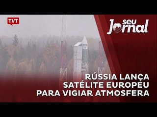 Rússia lança satélite europeu para vigiar atmosfera