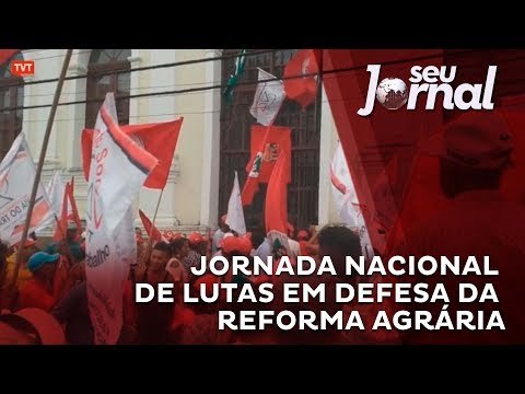 MST inicia Jornada Nacional de Lutas em defesa da reforma agrária