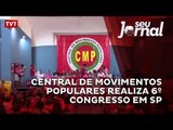 Central de Movimentos Populares realiza 6º Congresso em SP