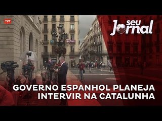 Governo espanhol planeja intervir na Catalunha