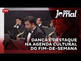 Dança é destaque na agenda cultural do fim-de-semana