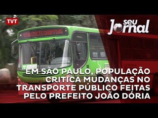 Em São Paulo, população critica mudanças no transporte público feitas pelo prefeito João Dória