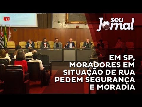 Em São Paulo, moradores em situação de rua pedem segurança e moradia