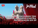 Grito dos Excluídos tem abaixo-assinado contra privatização em São Paulo