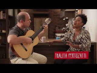 Thalita Pertuzatti e Nelson Faria - Noite Feliz - Um café lá em casa