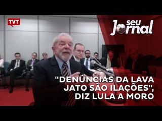 "Denúncias da Lava Jato são ilações", diz Lula a Moro