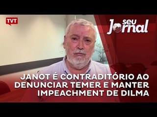 Janot é contraditório ao denunciar Temer e manter impeachment de Dilma