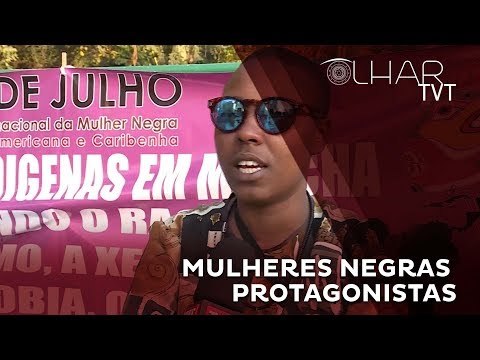 Olhar TVT: Mulheres Negras Protagonistas