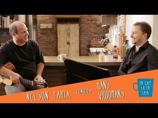 Um Café Lá em Casa com Hans Vroomans e Nelson Faria