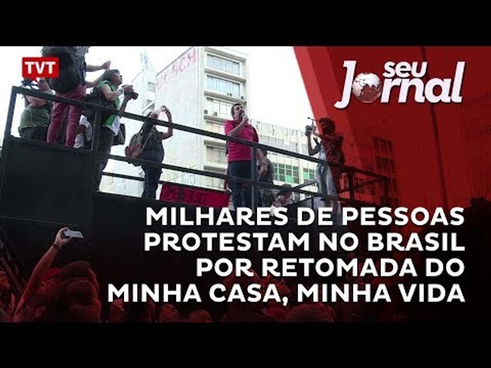 Milhares de pessoas protestam no Brasil por retomada do Minha Casa, Minha Vida