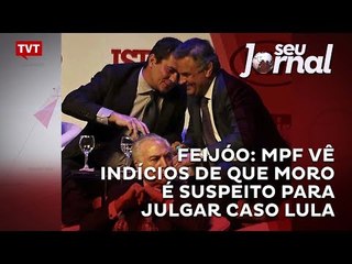 Feijóo: MPF vê indícios de que Moro é suspeito para julgar caso Lula