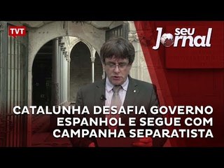 Catalunha desafia Governo espanhol e segue com campanha separatista