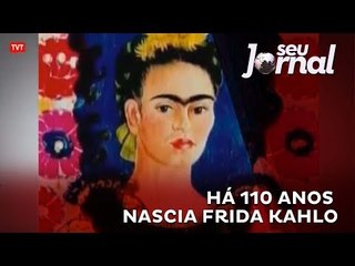 下载视频: Há 110 anos nascia Frida Kahlo, pintora e símbolo de lutas