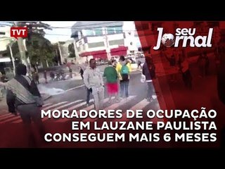 Moradores de ocupação em Lauzane Paulista conseguem mais 6 meses