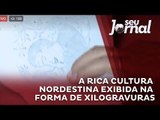 Galeria de arte destaca a cultura nordestina