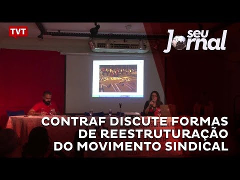 CONTRAF discute formas de reestruturação do movimento sindical