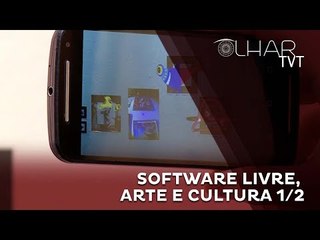 Olhar TVT - Software Livre, Arte e Cultura