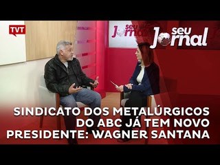 Sindicato dos Metalúrgicos do ABC já tem novo presidente: Wagner Santana
