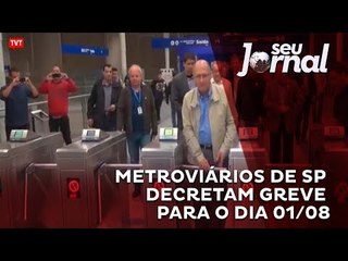 Metroviários de São Paulo decretam greve para o dia 01/08