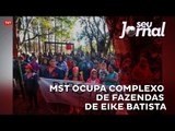 MST ocupa fazenda de Eike Batista durante Jornada Nacional de Lutas