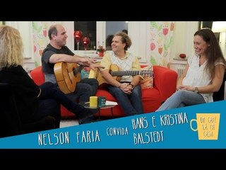 Um Café Lá em Casa com Hans e Kristina Balstedt e Nelson Faria