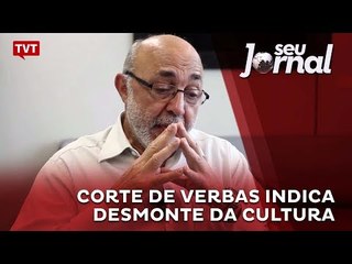 Corte de verbas indica desmonte da cultura