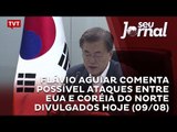 Flávio Aguiar comenta possível ataques entre EUA e Coréia do Norte divulgados hoje (09/08)