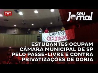 Estudantes ocupam Câmara Municipal de SP pelo Passe-Livre e contra privatizações de Doria